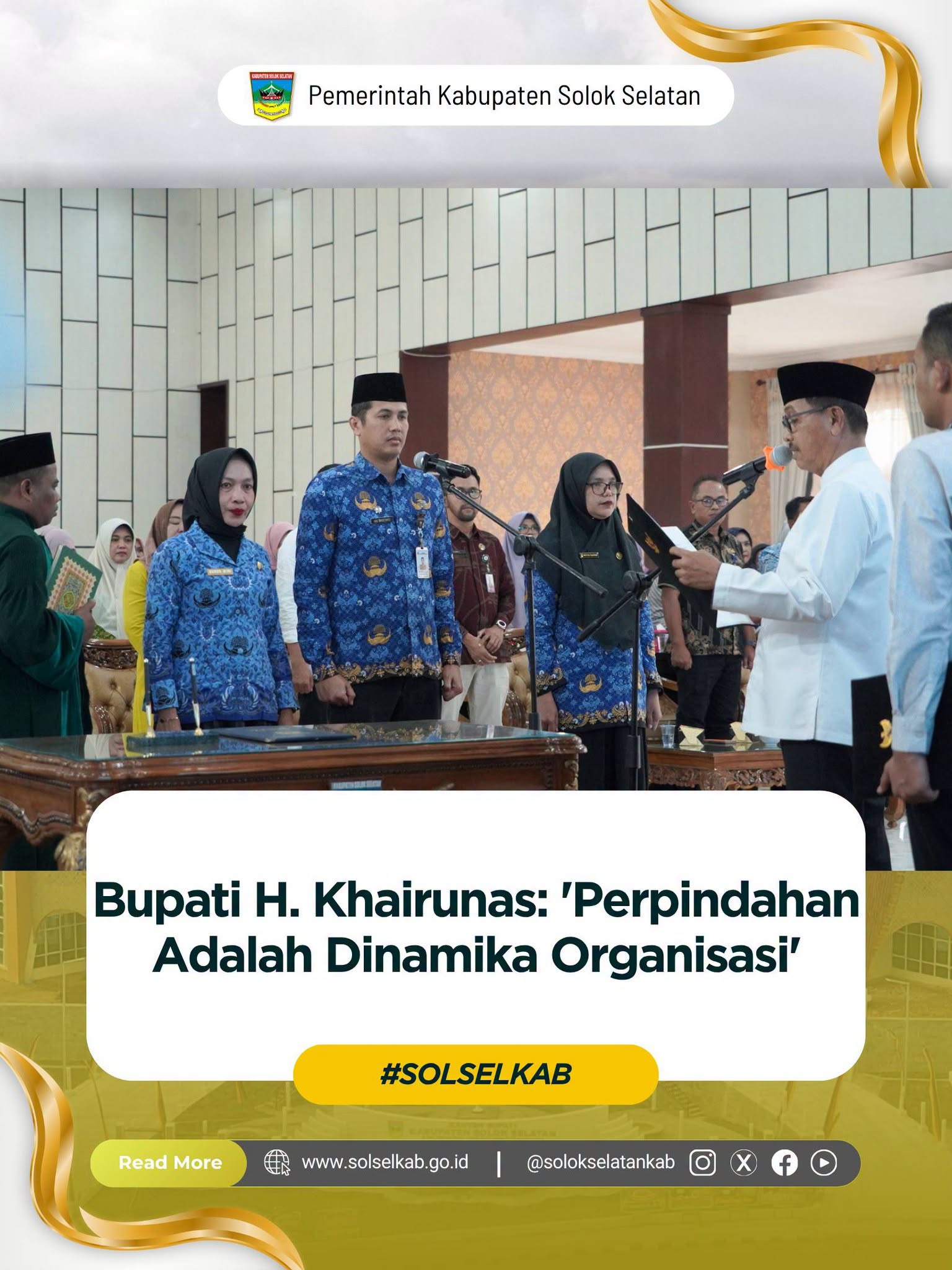Bupati H. Khairunas: 'Perpindahan Adalah Dinamika Organisasi'